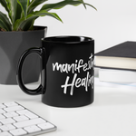 Manifesting Healing Mug