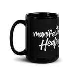 Manifesting Healing Mug