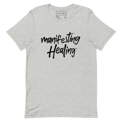 Manifesting Healing T-Shirt(White)